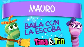 tina y tin + mauro (Personalized Songs For Kids)