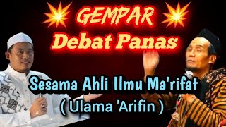 Gempar 💥 Debat Panas Sesama Ulama Ahli Ma'rifat