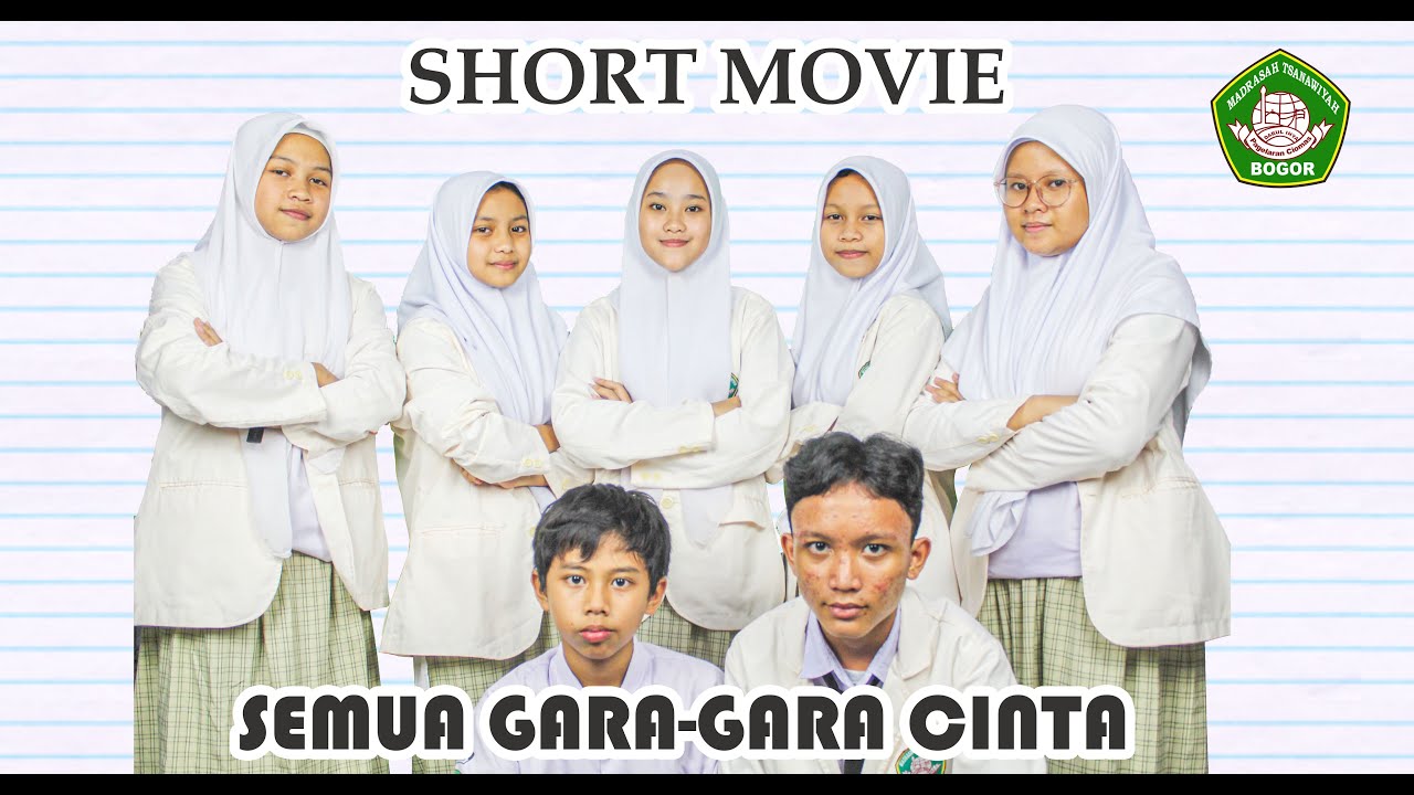 SEMUA GARA GARA CINTA (SHORT MOVIE) - MTs. Darul Ihya