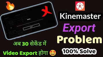 Kinemaster Slow Export Problem | How To Increase Kinemaster Export Speed | Kinemaster slow export