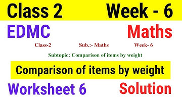 EDMC Class 2 Maths Week 6 Worksheet 6 Class 2nd maths worksheet 6 Week 6 with solution