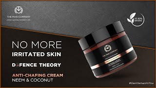 Anti-Chafing Cream How To Prevent Underarm Or Thigh Chafing Defence Theory- The Man Company