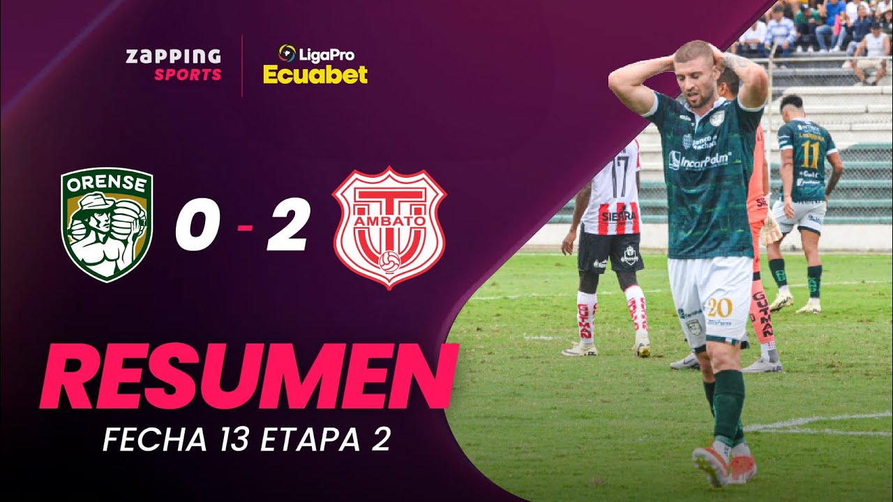 Orense SC 0 - 2 Técnico U. Resumen Fecha 13 / 2da Etapa / LigaPro ...