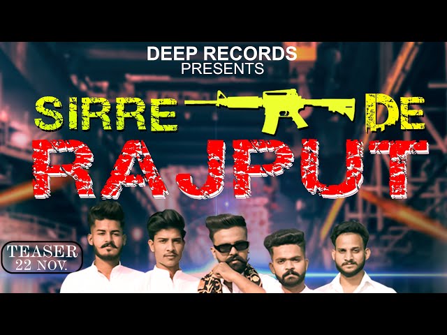 SIRRE DE RAJPUT(Official Teaser)Salawa Wala Deep |New Rajputana song 2022 class=