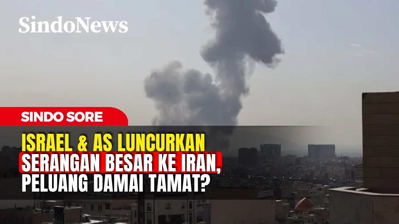 Israel & AS Luncurkan Serangan Besar ke Iran, Peluang Damai Tamat? | Sindo Sore | 28/02 | Part 1
