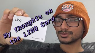 My Thoughts on the Linq NFC Card
