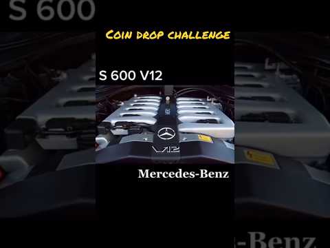 Coin Drop Challenge with Mercedes S 600 V12 |Mercedes 6.9 V12 Most Stabilized Engine#mercedes#dubai