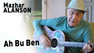 Video thumbnail of "Mazhar Alanson - Ah Bu Ben (Lyrics I Şarkı Sözleri)"