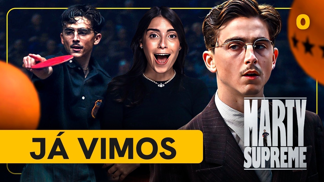 JÁ VIMOS MARTY SUPREME! OSCAR 2026 É MESMO DE TIMOTHÉE CHALAMET?