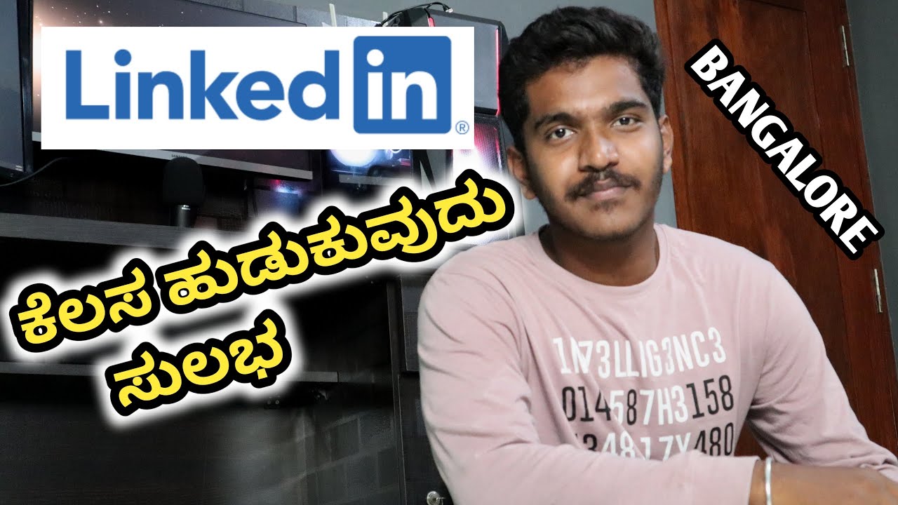 HOW TO FIND JOBS AT LINKEDIN IN KANNADA FIND JOBS IN BANGALORE