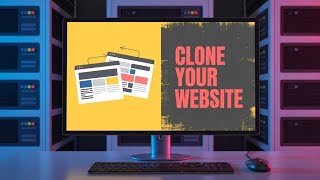 How To Quickly Clone Your WordPress Site For Testing Or Redesign