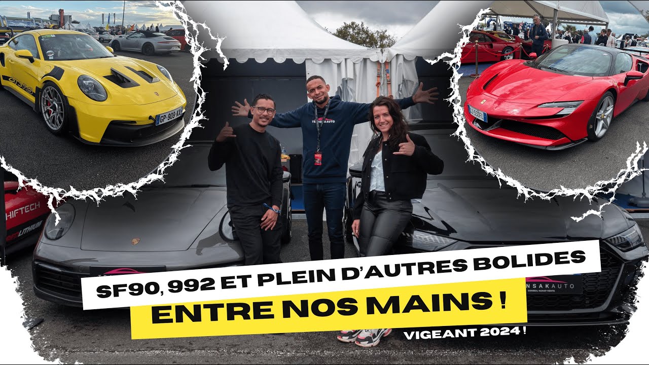 VIGEANT 2024 ! Ferrari, Porsche, Lamborghini, une tuerie et TRANSAKAUTO était présent !