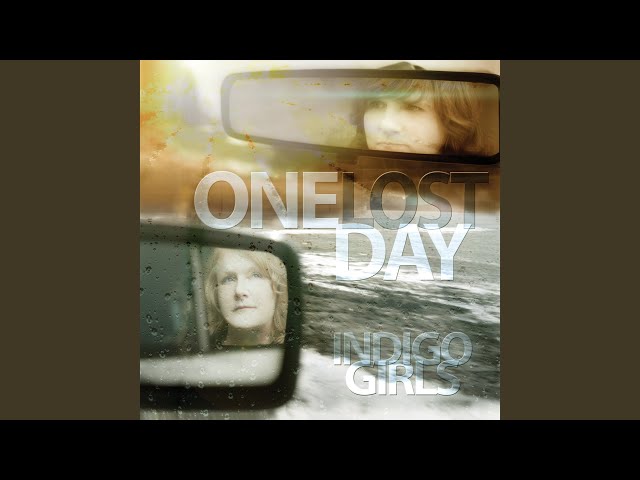 Indigo Girls - Come A Long Way