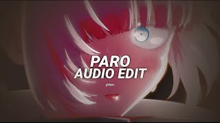 paro - nej' [edit audio] | sped up to perfection✨|