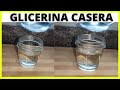 Como Hacer GLICERINA Casera