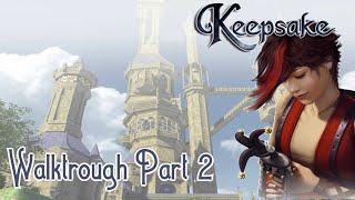 Keepsake (Walkthrough Part 2)