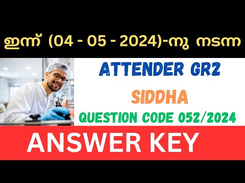 TODAY PSC ATTENDER GR2 SIDDHA ANSWER KEY 