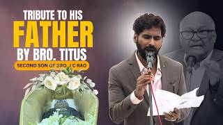 Final Tribute to his Father by His Second Son || Bro Titus