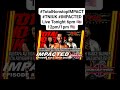 #TotalNonstopIMPACT #TNIUK #IMPACTED Live Tonight via Total Nonstop Impact Podcast YouTube/Twitch