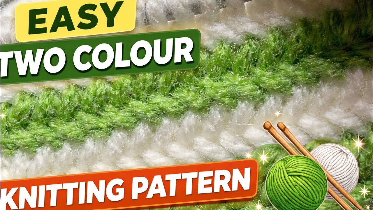  Easy & Beautiful Two Colour Knitting Pattern | Simple Design for Beginners