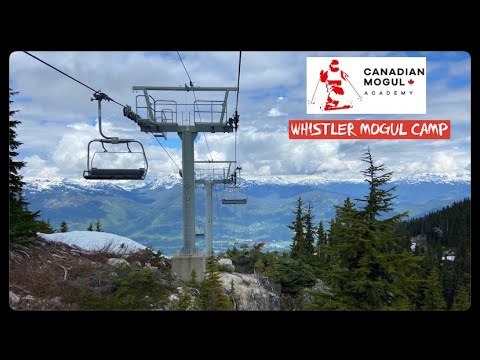 WHISTLER 2022 summer camp with CMA (mogul skiing)
