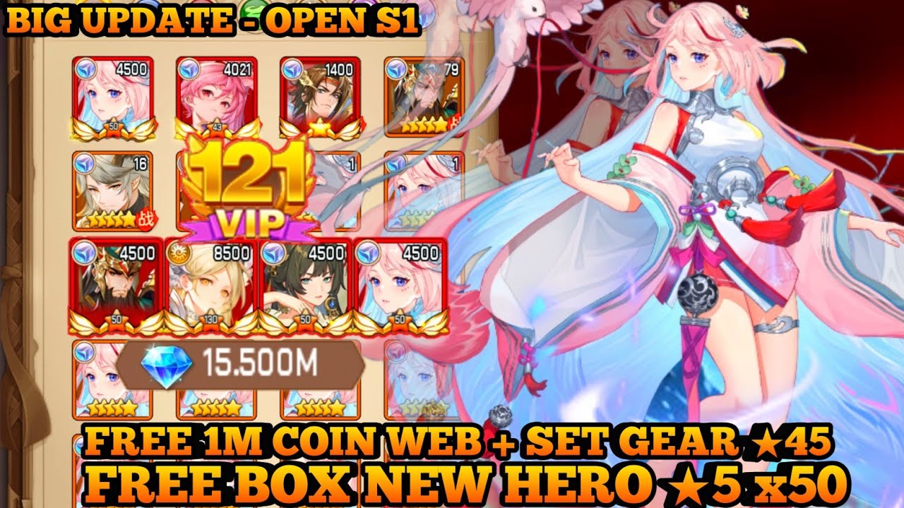 Big update open s1 idle legends vn vip 121 box all new hero 5 15
