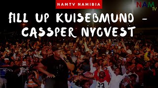 FILL UP KUISEBMUND - Cassper Nyovest
