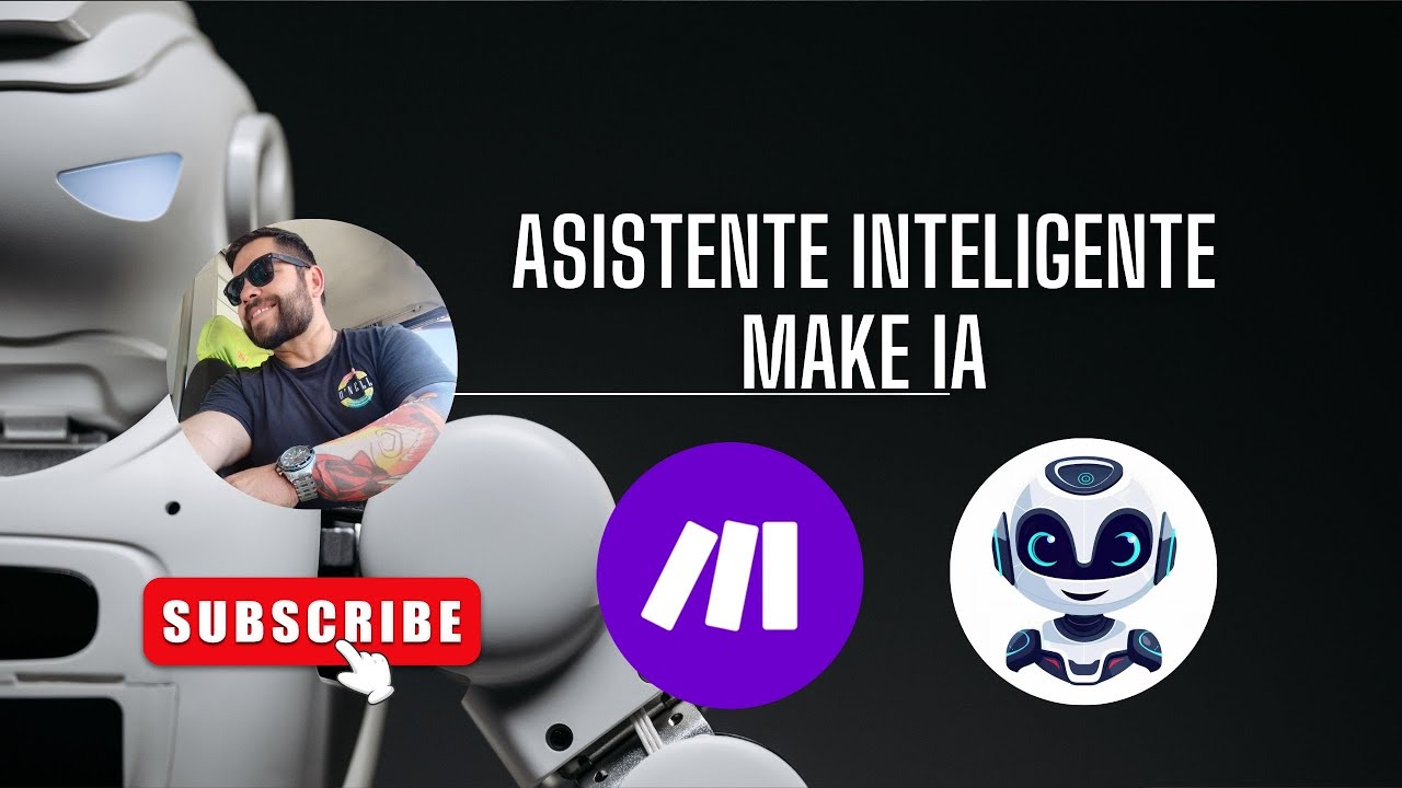 🤖 Crea tu propio AGENTE con IA en Make.com (¡Automatiza Tareas como un ...