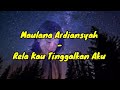 Lirik Rela Kau Tinggalkan Aku -Maulana Ardiansyah(Cover) #laguviral #lirikkeren #music #musicvideo