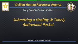 Submitting a Healthy & Timely Retirement Packet Presentation