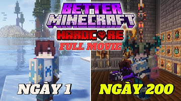 Tổng Hợp Hành Trình Sinh Tồn 100 Ngày Trong Better Minecraft Hardcore [Full Movie]