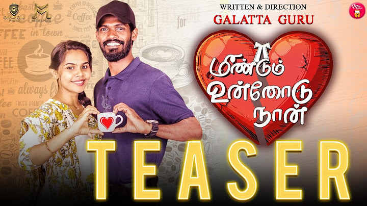 Meendum Unnodu Naan 💕 #madrasi  #galattaguru  #breakup #love #tamilwebseries