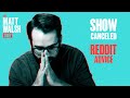 Matt Walsh Gives More Relationship Advice To The Reddit Crowd | Ep. 790