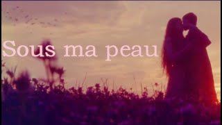 [FMV] Nightcore - Sous ma peau ~ ( Megan ) ~ (Ophélia) ~ ( French lyrics)
