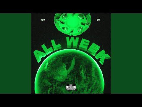 All Week (feat. Yeat)