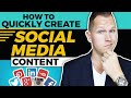 How To QUICKLY Create Social Media Content in 2021 [7 TIPS]