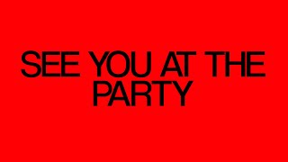 Pete Love - See You At The Party (Official Music Video)