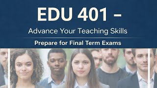 EDU 401 lecture 35 with all important questions answers with urdu translation