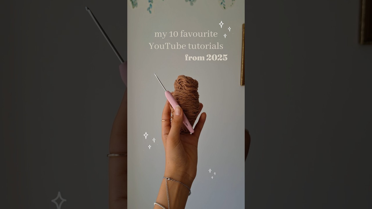 My favourite crochet tutorials from 2025! 🩷 