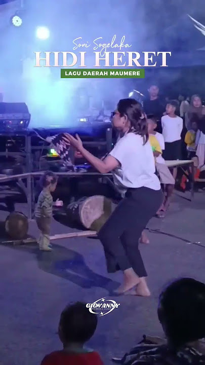 'HERET HIDI HERET' - SAPAAN HANGAT DARI NIAN TANAH SIKKA