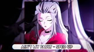 Zara Larsson - Ain't my fault [sped up reverb]