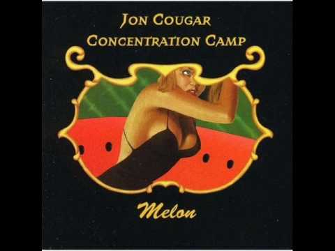Jon Cougar Concentration Camp - You Will Fry