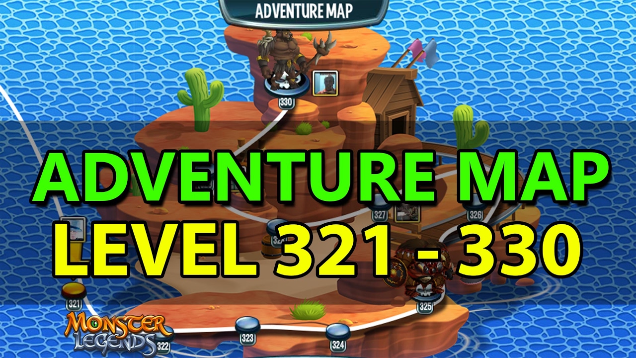 Monster Legends - Adventure Map 321 to 330 Boss - YouTube