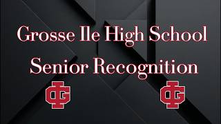 Grosse Ile Senior Recognition 2026