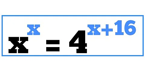 x^x = 4^(x+16)|Exponential equation | Math Olympiad question #math