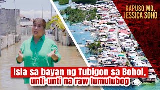 Isla sa bayan ng Tubigon sa Bohol, unti-unti na raw lumulubog | Kapuso Mo, Jessica Soho