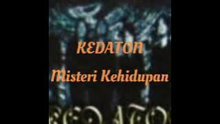 Download lagu |lirik| Kedaton - Misteri Kehidupan