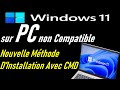 Installer windows 11 sur un ordinateur non compatible mthode avec invite de commande  cmd 