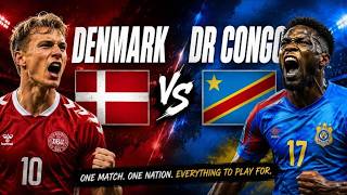 DRC LEOPARDS vs.DENMARK; FIFA WORLD CUP 2026 INTERNATIONAL FRIENDLY