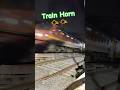 Train Horn 📯🚂 #shorts #shortsfeed #youtubeshorts #train #railway #trainvideo #trainshorts #trainhorn